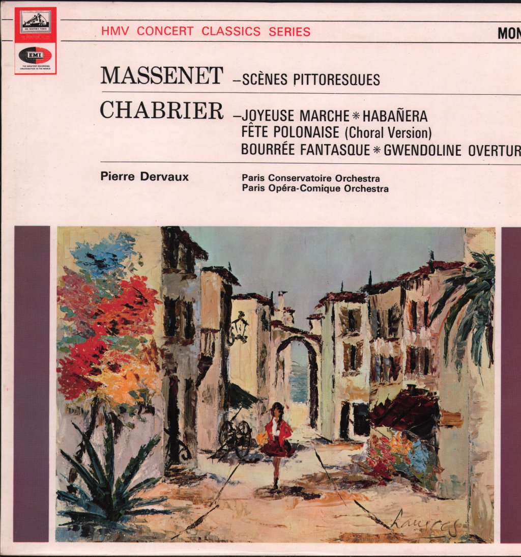 Pierre Dervaux / Paris Conservatoire Orchestra / Paris Opera Comique Orchestra - Massenet - Scenes Pittoresques / Chabrier - Joyeuse Marche - Lp