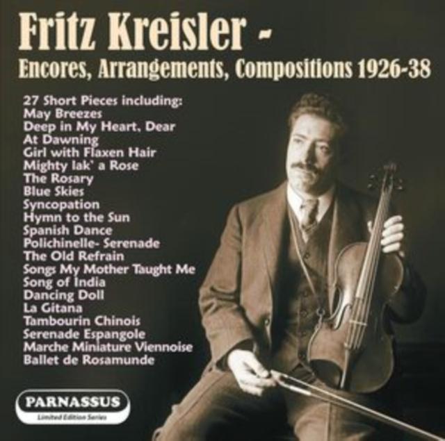 Fritz Kreisler - Fritz Kreisler: Encores, Arrangements, Compositions 1926-38 (2024 Remastered Edition) - Cd