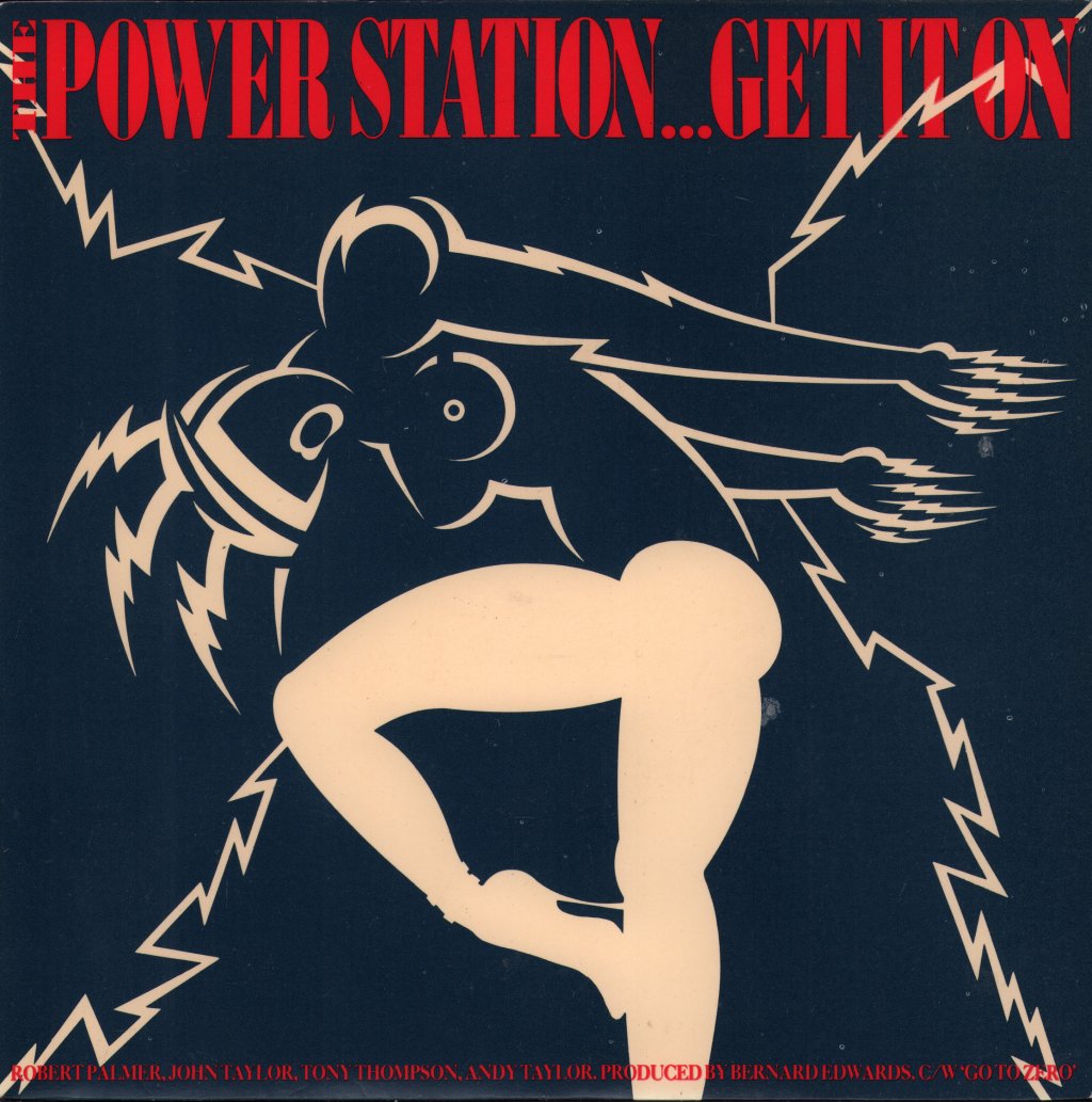 Power Station - Get It On - 7 Inch