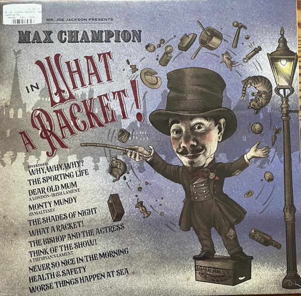 Joe Jackson Presents Max Champion - What A Racket! - Lp