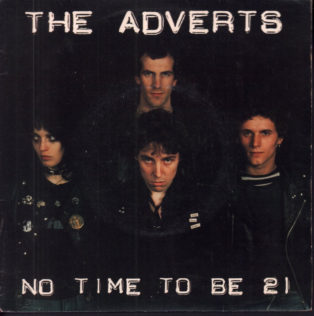 Adverts - No Time To Be 21 - 7 Inch
