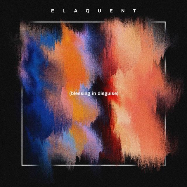 Elaquent - Blessing In Disguise - Lp