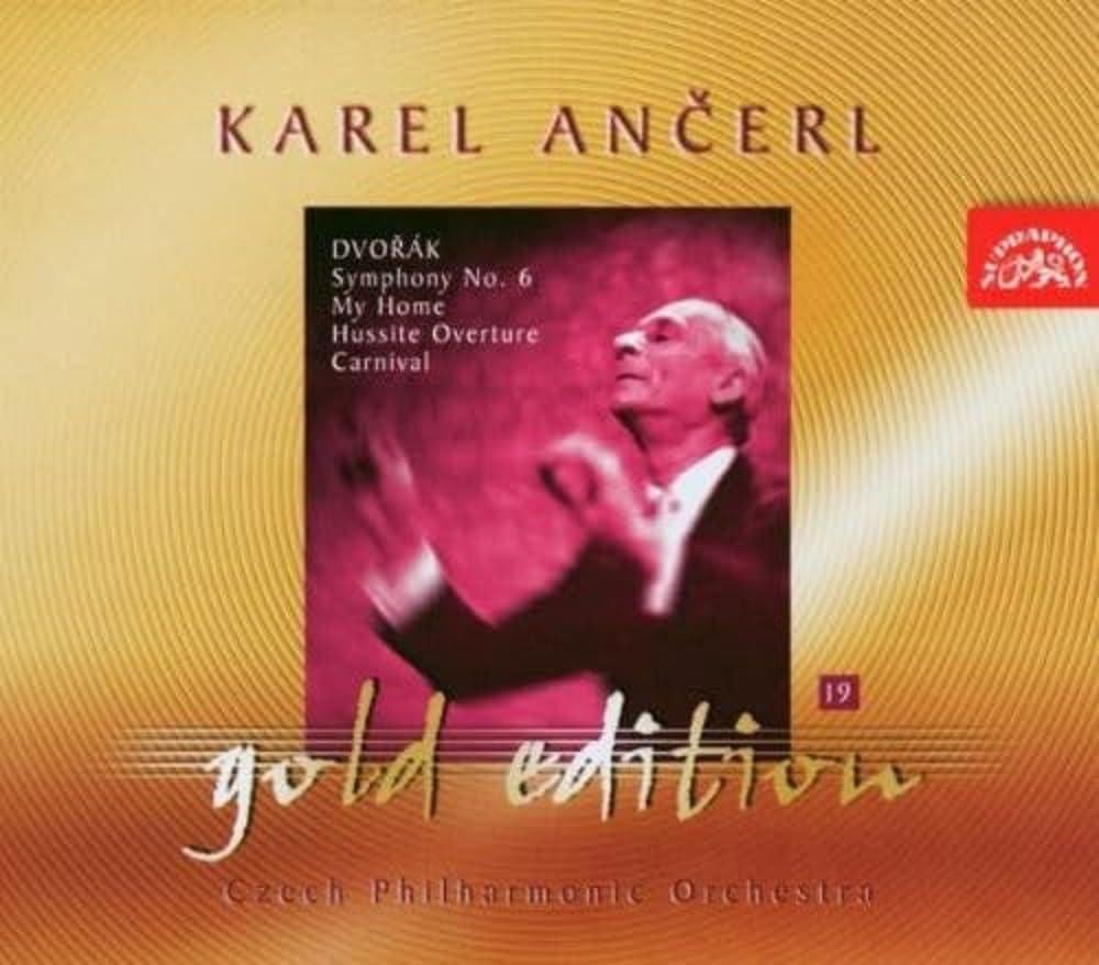 Czech Philharmonic Orchestra - Karel Ancerl Gold Edition Vol.19. Dvorak - Symphony No 6; Carnival, My Home, Hussite Overtures - Cd
