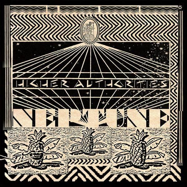 Higher Authorities - Neptune - Lp