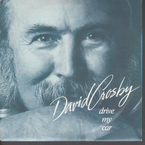 David Crosby - Drive My Car - 7 Inch