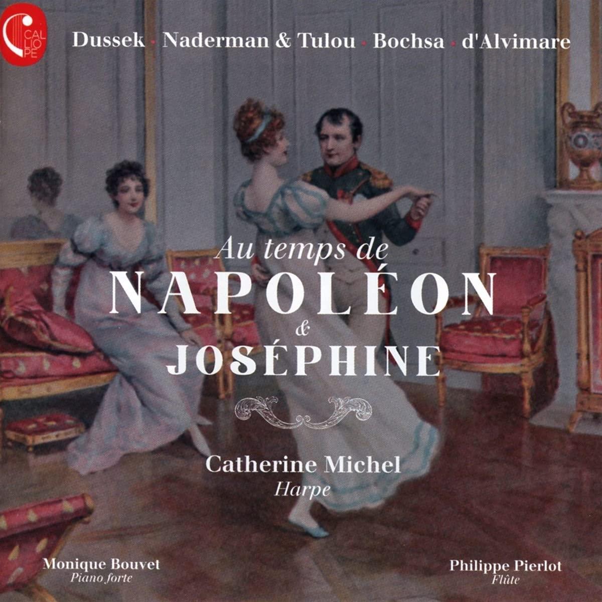 Catherine Michel - Au Temps de Napoleon & Josephine - Cd