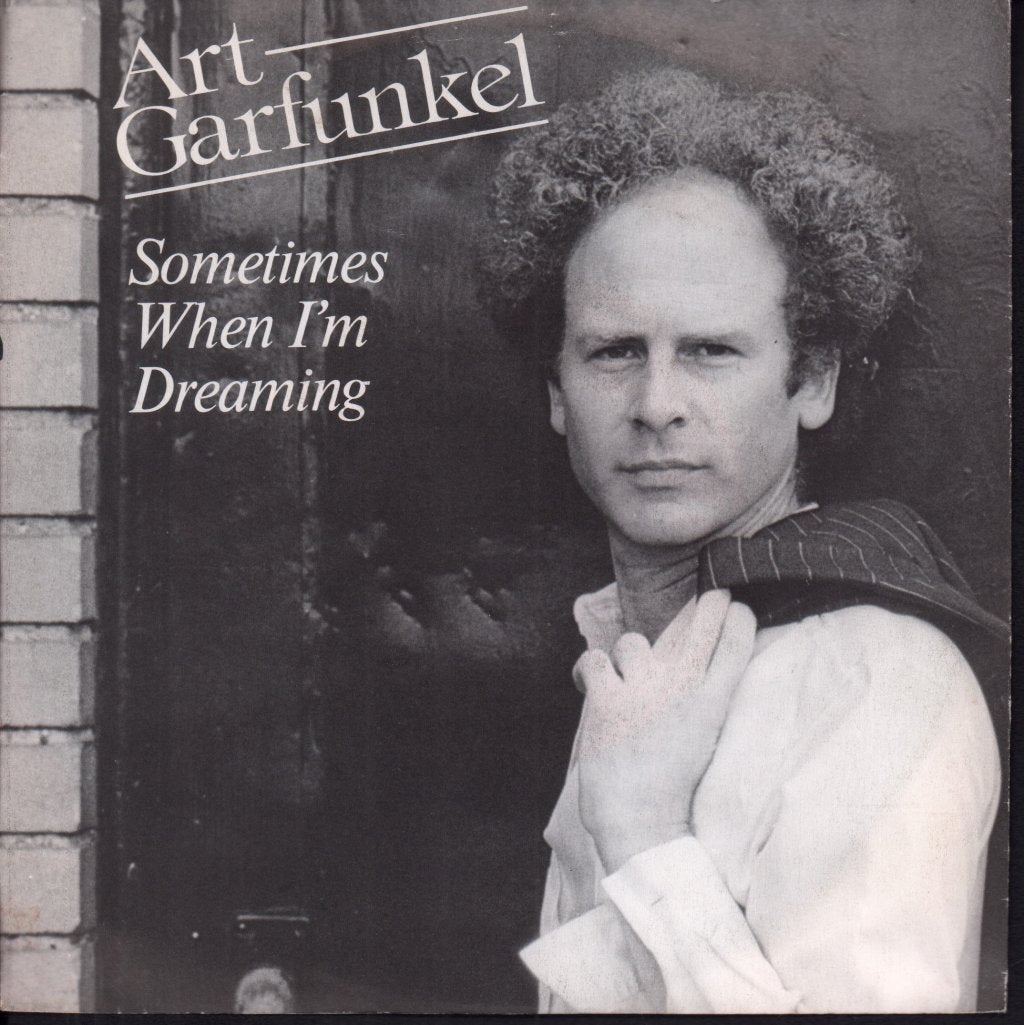 Art Garfunkel - Sometimes When I'm Dreaming - 7 Inch