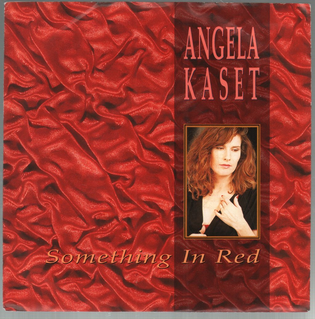 Angela Kaset - Something In Red - 7 Inch
