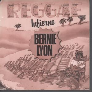 Bernie Lyon - Infierno Hell - 7 Inch