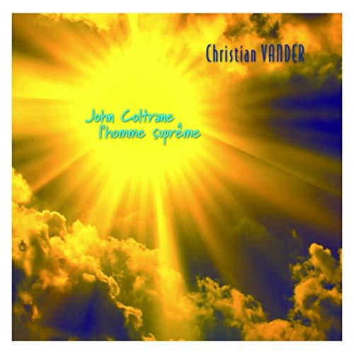 Christian Vander - John Coltrane - L'homme Supreme - Cd