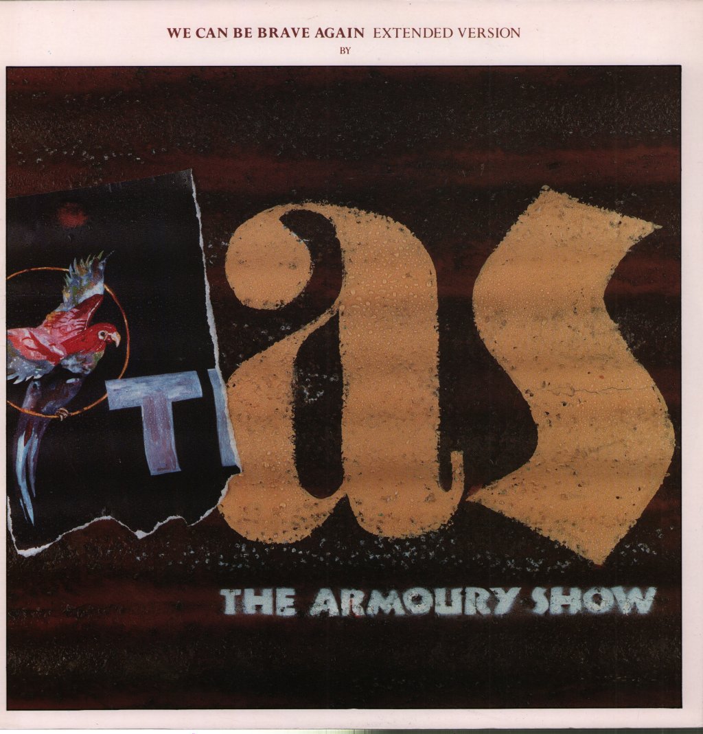 Armoury Show - We Can Be Brave Again (Extended Version) - 12 Inch