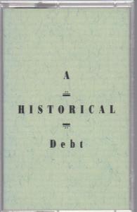 Various Artists - A Historical Debt - Cassette