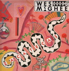 Wes Mcghee - Zacatecas - Lp