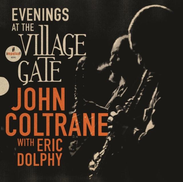 John Coltrane with Eric Dolphy - Evenings At the Village Gate: John Coltrane With Eric Dolphy - Double Lp