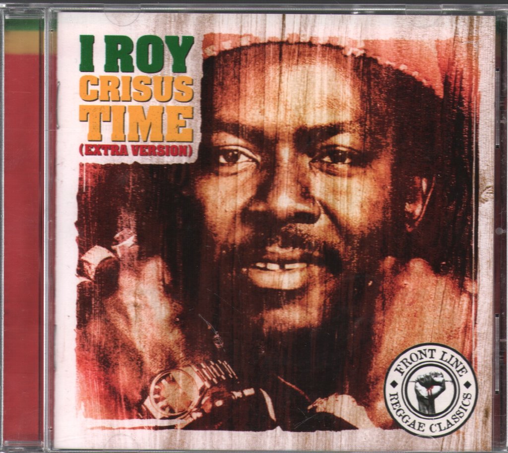 I-Roy - Crisus Time - Extra Version - Cd
