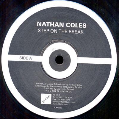 Nathan Coles - Step On The Break / Give A Flying Funk - 12 Inch