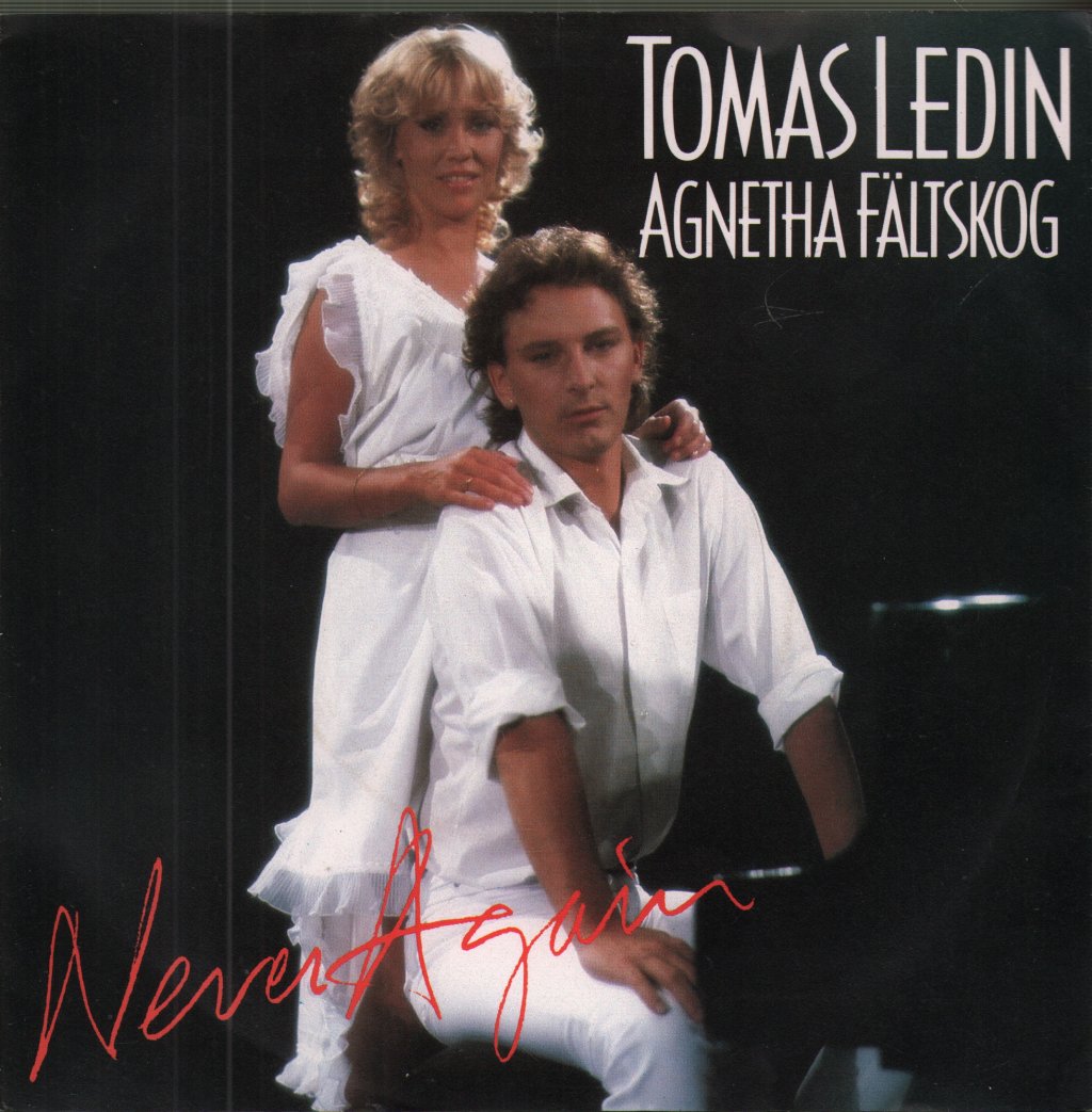 Tomas Ledin And Agnetha - Never Again - 7 Inch