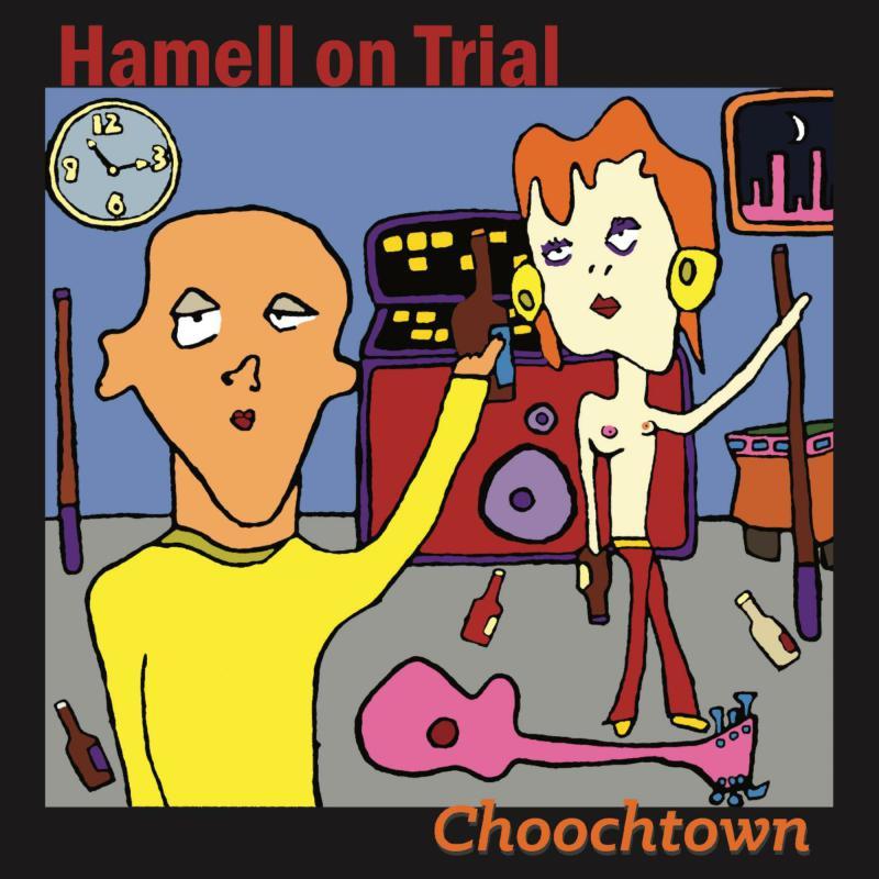 Hamell On Trial - Choochtown (20th Anniversary Edition) - Cd