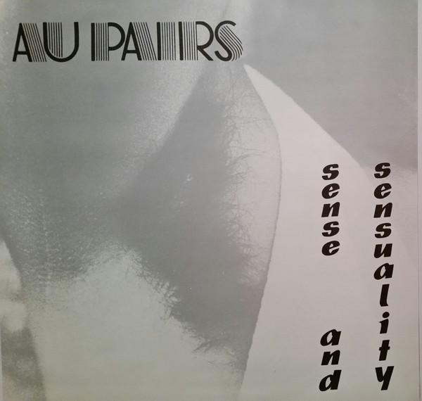 Au Pairs - Sense And Sensuality - Lp