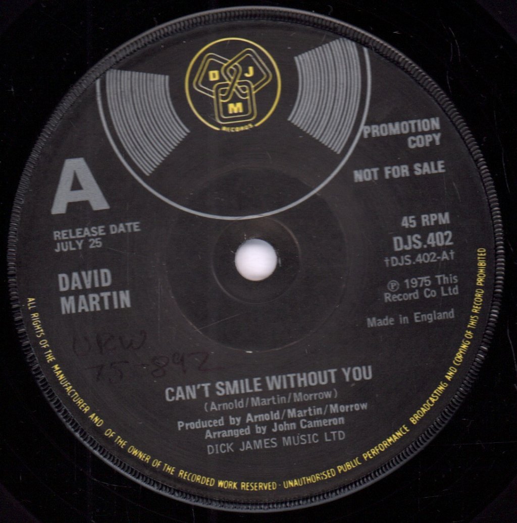 David Martin - Can't Smile Without You - 7 Inch