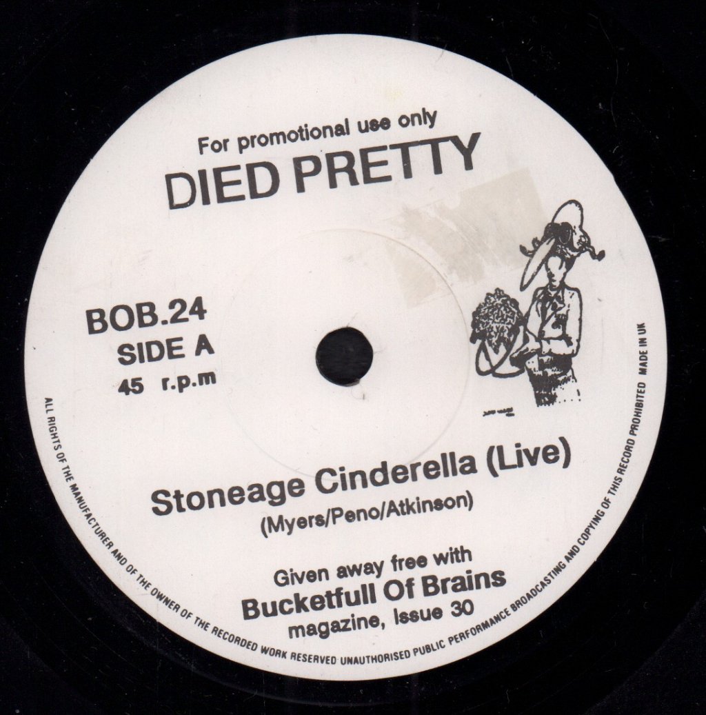 Died Pretty/Outskirts Of Infinity - Stoneage Cinderella - 7 Inch