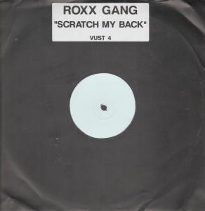 Roxx Gang - Scratch My Back - 12 Inch