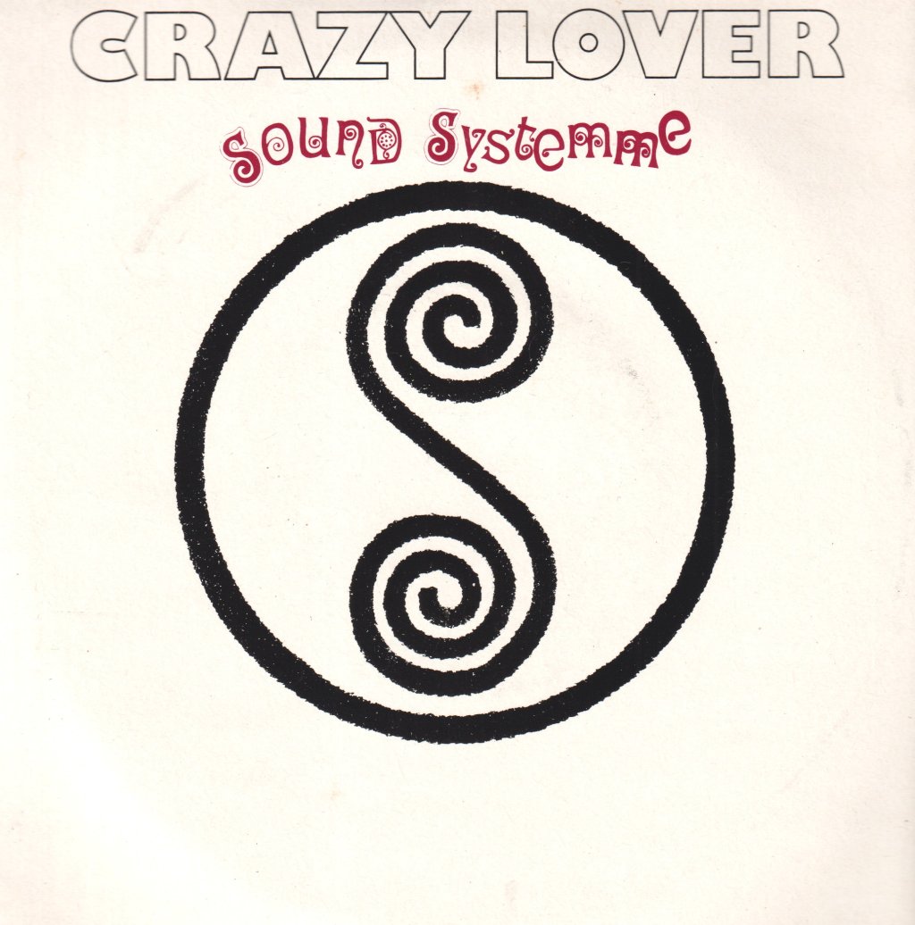 Sound Systemme - Crazy Lover - 7 Inch