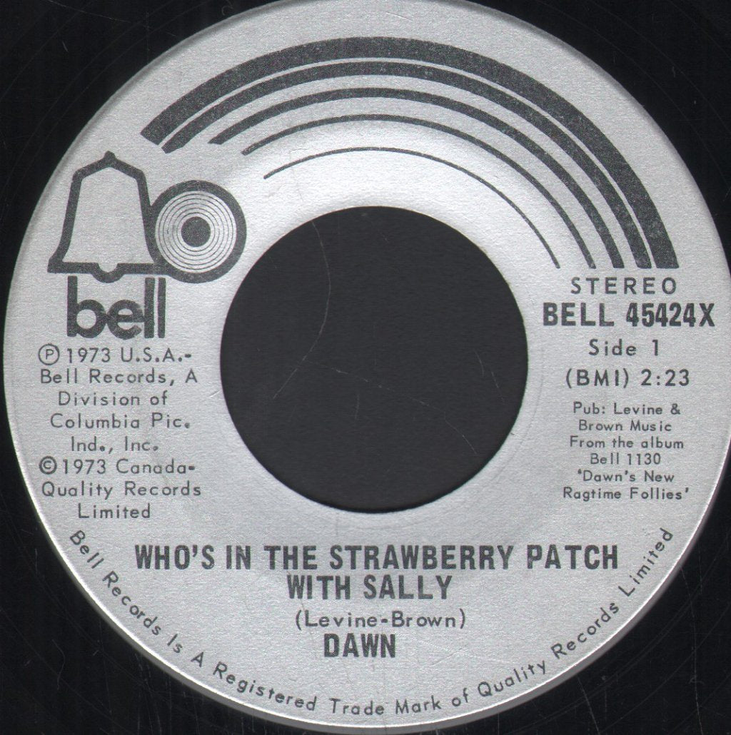Dawn Featuring Tony Orlando - Who's In The Strawberry Patch With Sally - 7 Inch