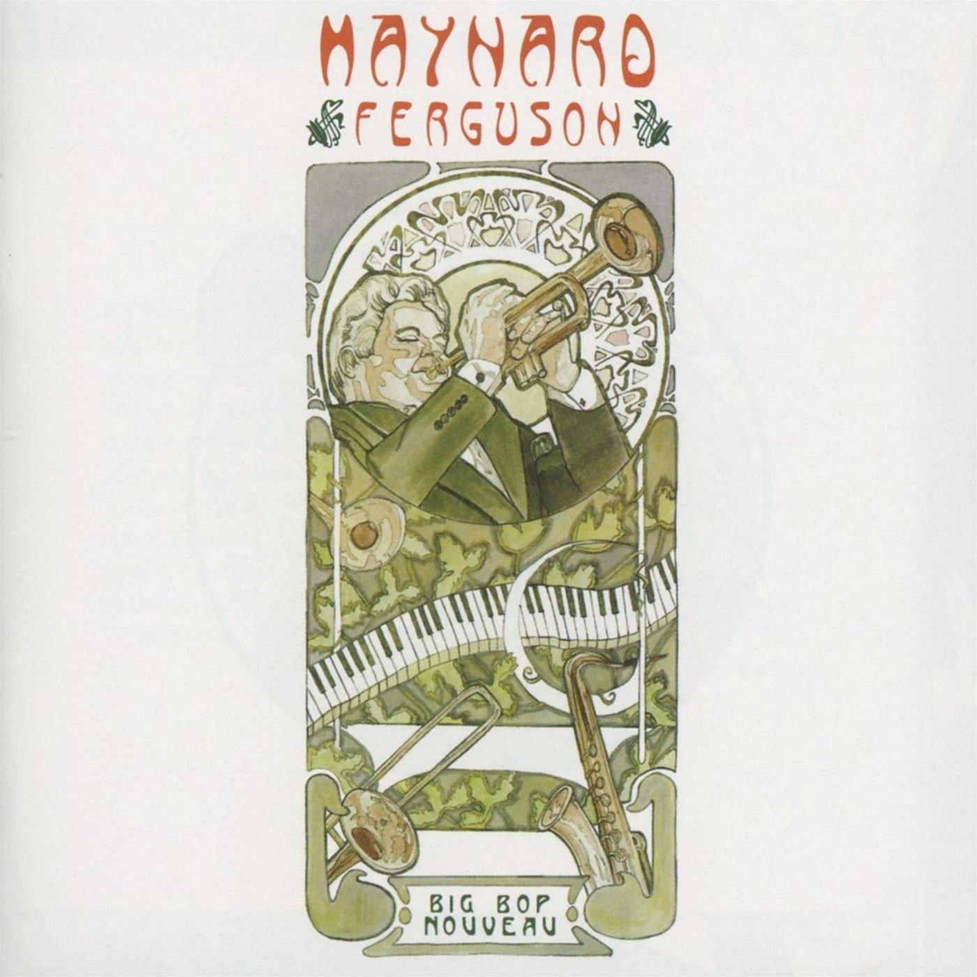 Maynard Ferguson - Big Bop Nouveau - Cd