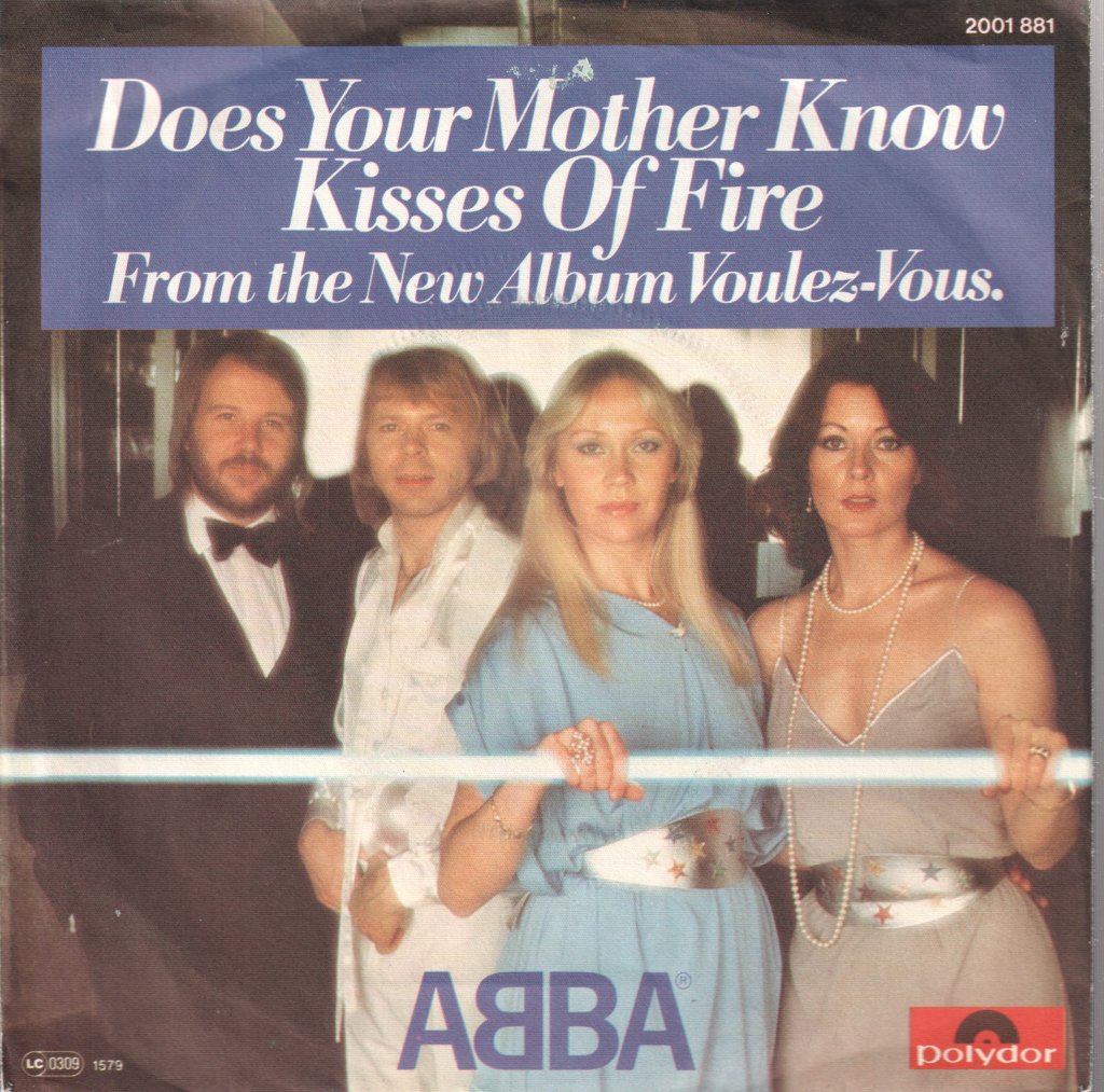 ABBA - Does Your Mother Know / Kisses Of Fire - 7 Inch