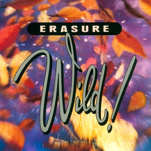 Erasure - Wild! - Triple Cd