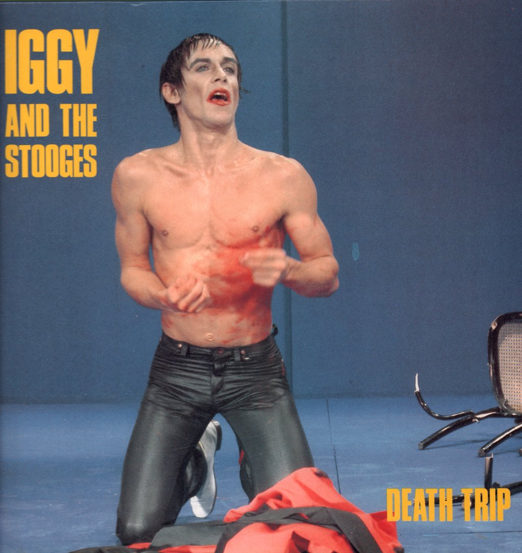 Iggy And The Stooges - Death Trip - Lp