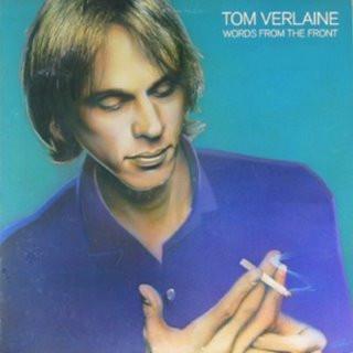 Tom Verlaine - Words From The Front - Lp