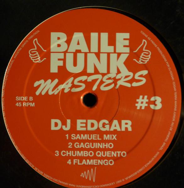DJ Edgar - Baile Funk Masters #3 - 12 Inch