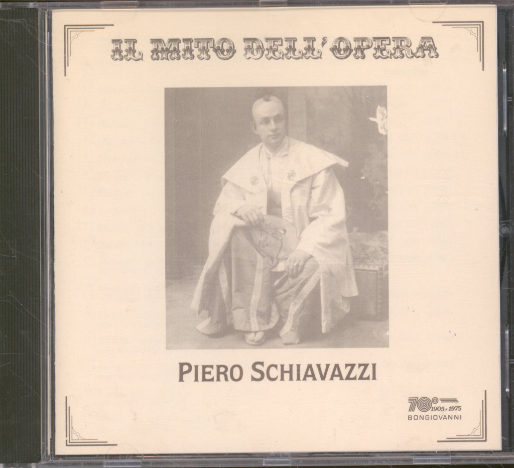 Piero Schiavazzi - Il Mito Dell' Opera - Cd