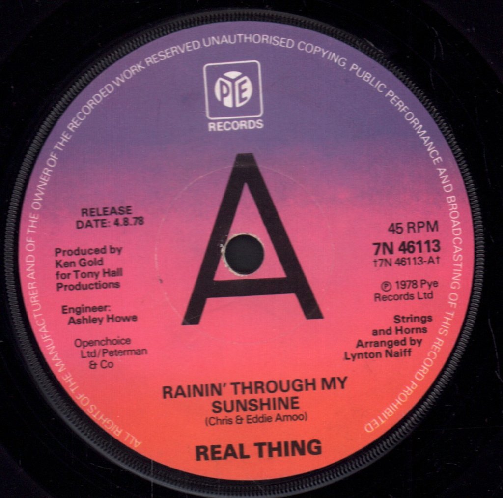 Real Thing - Rainin' Through My Sunshine - 7 Inch
