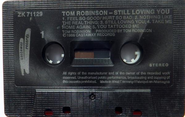 Tom Robinson - Still Loving You - Cassette
