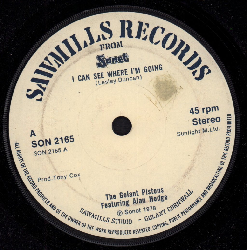 Golant Pistons Featuring Alan Hodge - I Can See Where I'm Going - 7 Inch