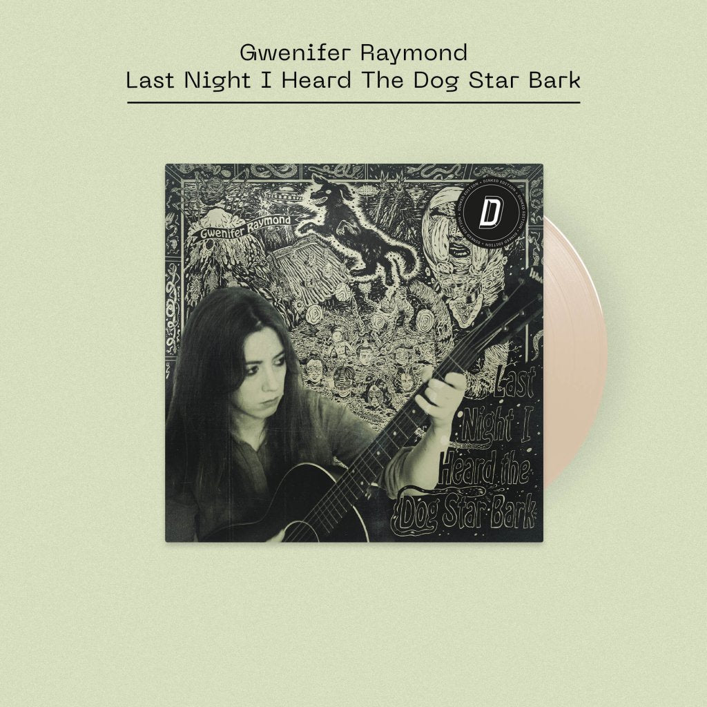 Gwenifer Raymond - Last Night I Heard The Dog Star Bark (Dinked Edition #352) - Lp