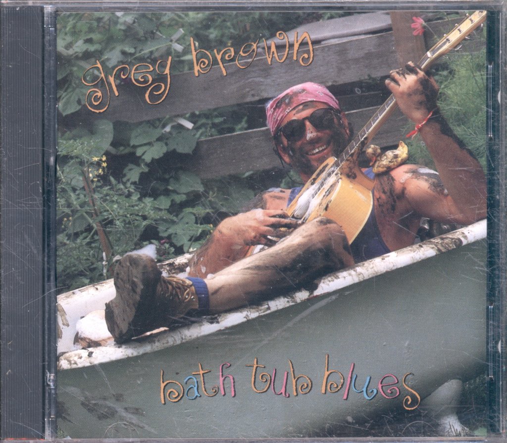Greg Brown - Bath Tub Blues - Cd