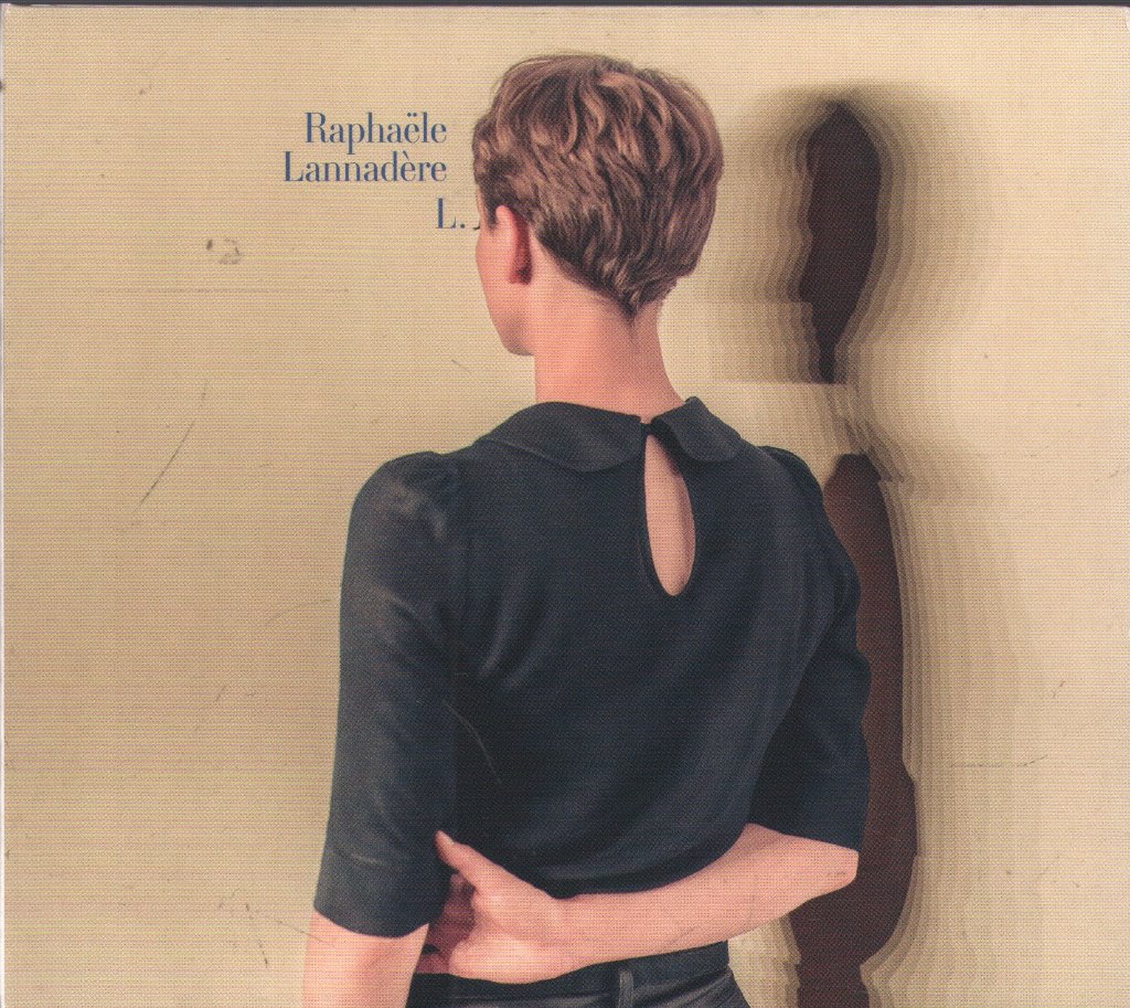 Raphaële Lannadère - L. - Cd