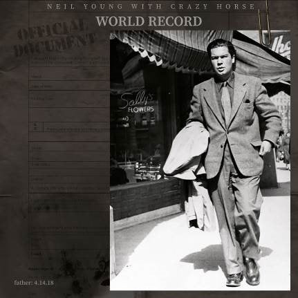 Neil Young With Crazy Horse - World Record - Double Cd