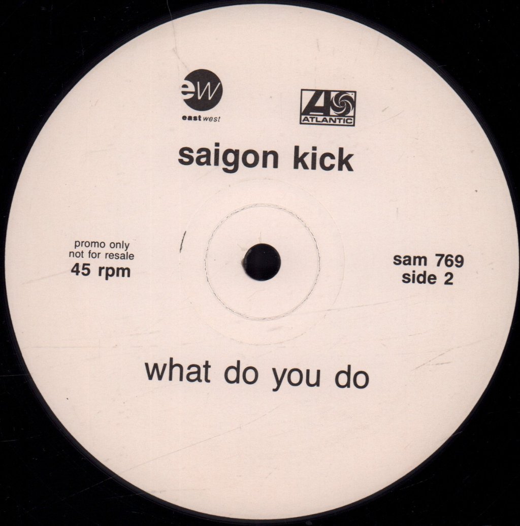 Saigon Kick - What You Say - 12 Inch