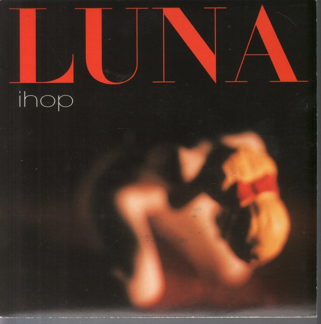 Luna - Ihop - 7 Inch