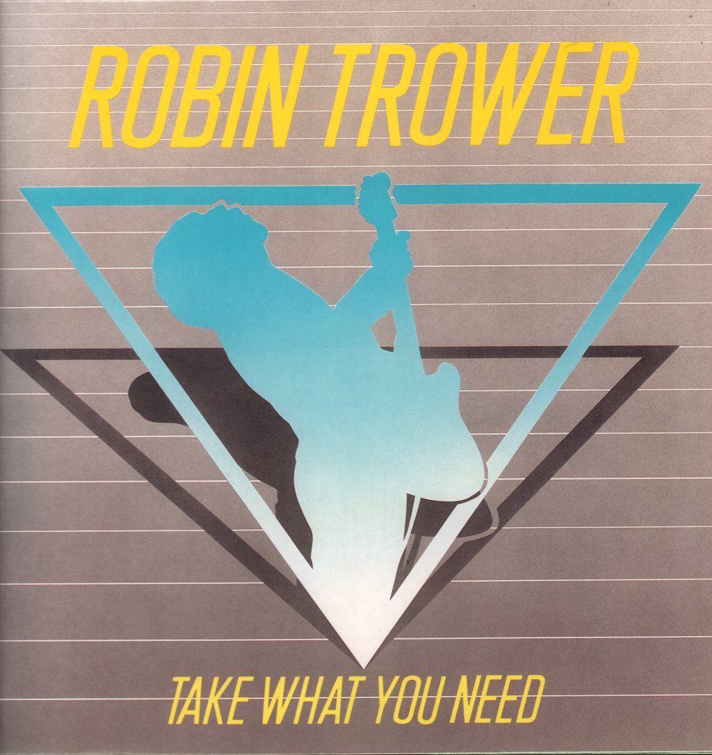 Robin Trower - Take What You Need - Lp