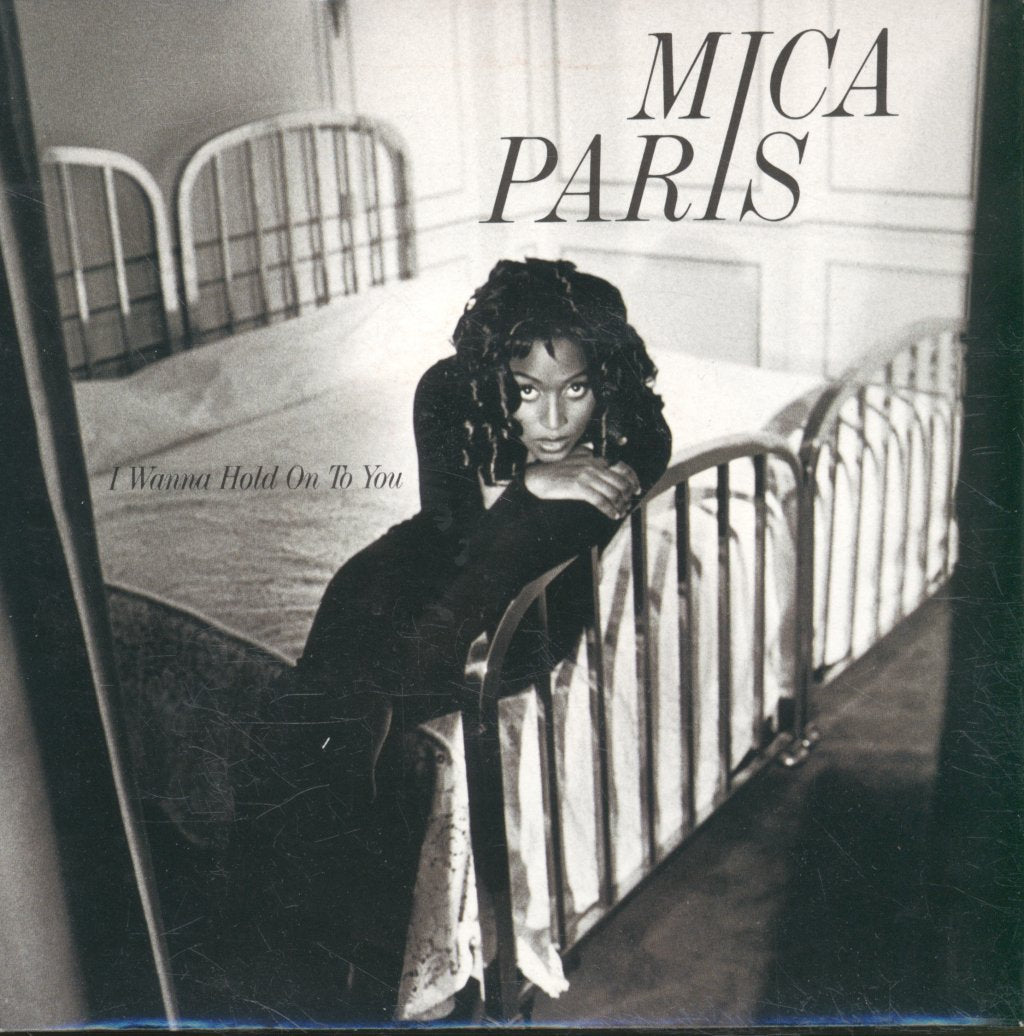 Mica Paris - I Wanna Hold On To You - 7 Inch