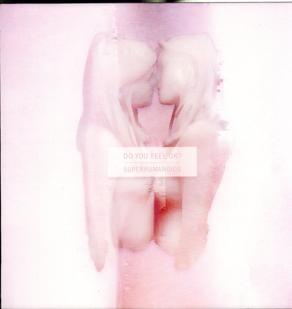 Superhumanoids - Do You Feel OK? - Lp