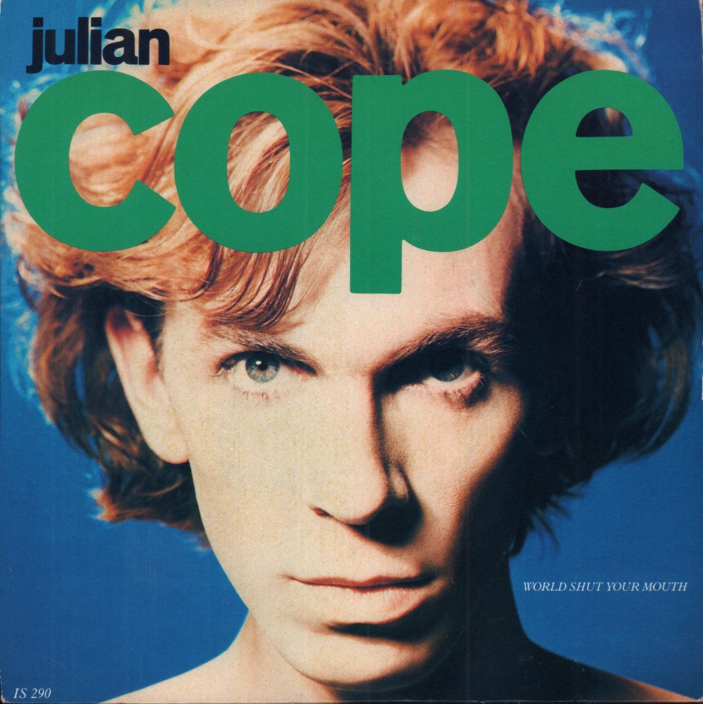 Julian Cope - World Shut Your Mouth - 7 Inch
