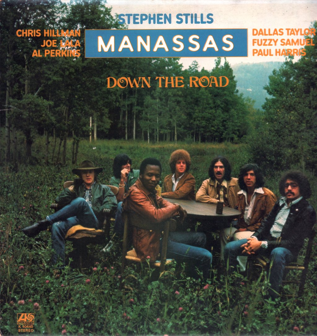 Stephen Stills Manassas - Down The Road - Lp