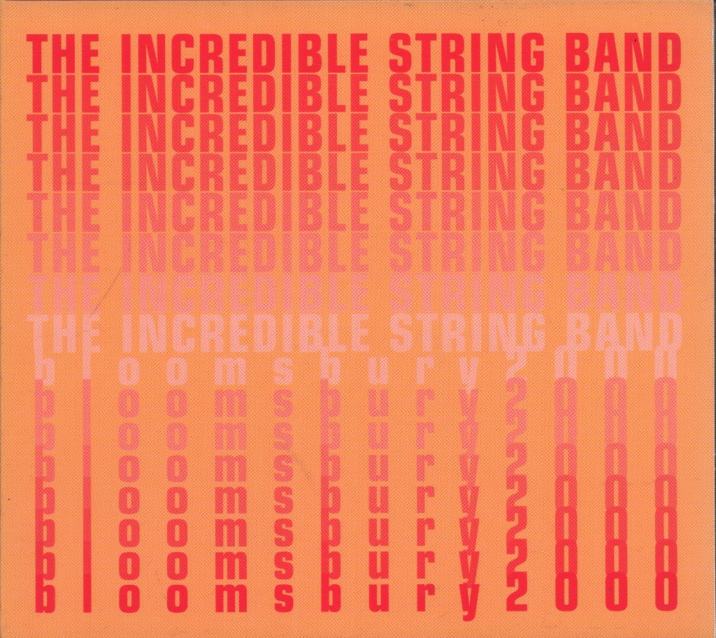 Incredible String Band - Bloomsbury 2000 - Cd